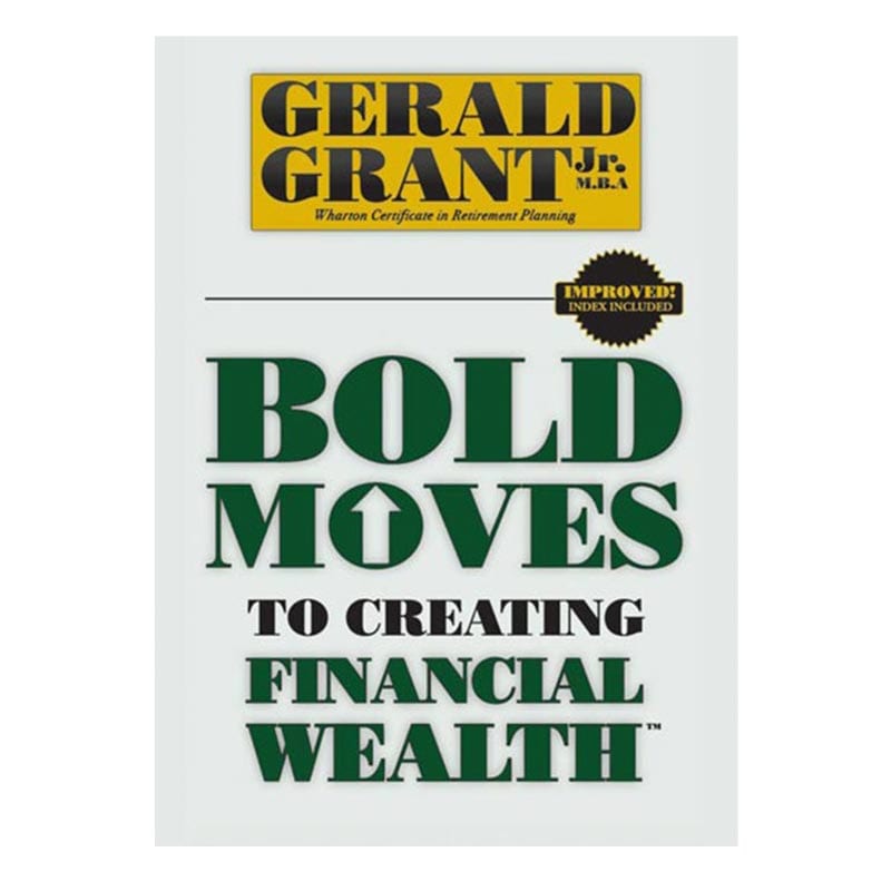 BOLD MOVES to Creating Financial Wealth | Power of Generational Wealth Book